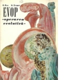 EVOP - Operarea evolutiva. Metoda statistica pentru imbunatatirea performantelor instalatiilor