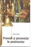 Preotul si pastoratia in penitenciar