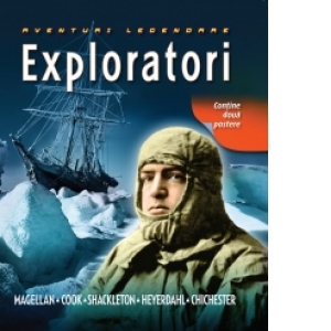 Exploratori - Aventuri legendare