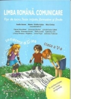 Limba romana. Comunicare - Fise de lucru. Teste initiale, formative si finale - Clasa a V-a, Semestrul II
