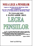 LEGEA PENSIILOR 2011 - editia a XXII-a - DEJA actualizata - cum a fost modificata in 30 decembrie 2010 - 6 ianuarie 2011
