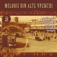 Melodii din alte vremuri VOL.2