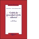 Codul de procedura civila adnotat (Ed. a 3-a, revazuta si adaugita confom Legii nr. 202/2010)