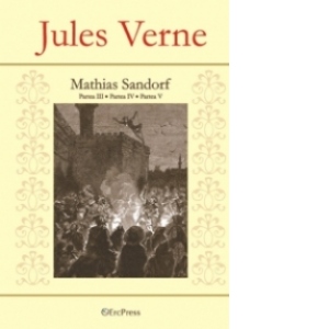 Jules Verne - nr. 10 - Mathias Sandorf (volumul II)