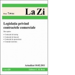Legislatia privind contractele comerciale (actualizat la 10.02.2011). Cod 428