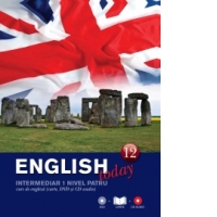 English today - volumul 12. Intermediar 1 nivel patru