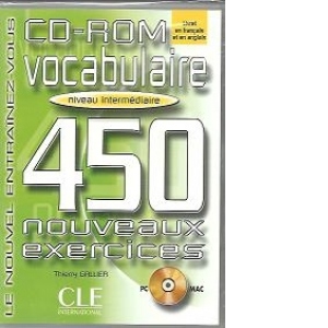 Vocabulaire 450 nouveaux exercices - niveau intermediaire (CD-ROM)