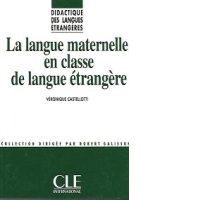 La langue maternelle en classe de langue étrangère
