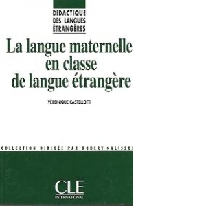 La langue maternelle en classe de langue étrangère