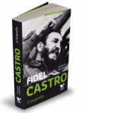 Fidel Castro - O biografie