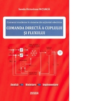 Comenzi moderne in sisteme de actionari electrice. Comanda directa a cuplului si fluxului