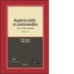 Regimul juridic al contraventiilor. O.G. nr. 2/2001 comentata