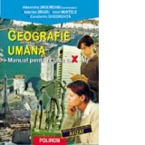 Geografie umana. Manual pentru clasa a X-a