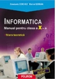Informatica. Manual pentru clasa a X-a