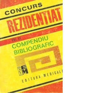 Concurs rezidentiat, Volumul al III-lea - Compendiu bibliografic