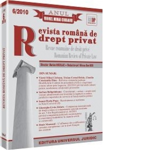Revista romana de drept privat Nr 6/2010 - Anul Viorel Mihai Ciobanu
