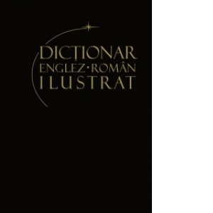 Dictionar englez-roman ilustrat Volumul 1 de la A la K