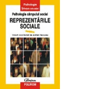 Reprezentarile sociale. Psihologia cimpului social