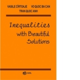 Inequalities with Beautiful Solutions