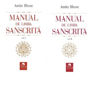 Manual de limba sanscrita volumele 1 si 2
