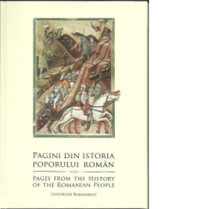 Pagini din istoria poporului roman/Pages from the history of the Romanain People
