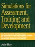 Four Assessment Simulations : Exercises for Assessment and Development Centres and Team Training