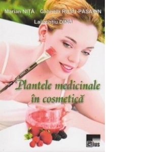 Plantele medicinale in cosmetica