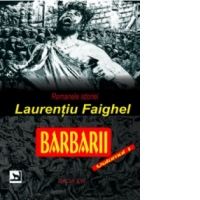 Barbarii, Volumul 1