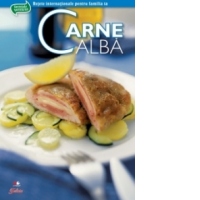 Carne alba- Secretele bucatariei, vol. 1
