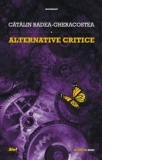 ALTERNATIVE CRITICE, editie revizuita si adaugita
