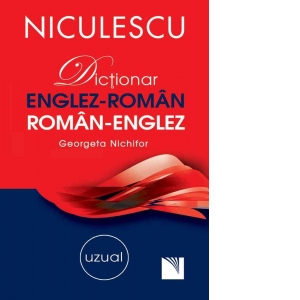Dictionar englez-roman/roman-englez uzual