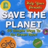 Help Your Parents Save The Planet