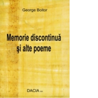 Memorie discontinua si alte poeme