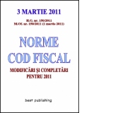 Norme cod fiscal - modificari si completari pentru 2011 - editia I - 3 martie 2011