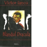 Blandul Dracula - Roman