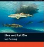 Live and Let Die (MACMILLAN READERS - INTERMEDIATE)