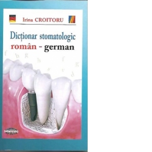 Dictionar stomatologic roman-german