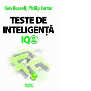 Teste de inteligenta IQ - volumul 4