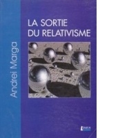 La sortie du relativisme