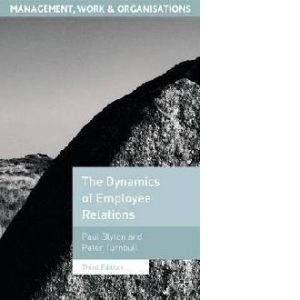 Dynamics Of Employee Relations 3rd