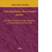 Literaturitatea discursului poetic. Abordare metodologica din perspectiva curriculumului la decizia scolii