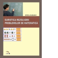 Euristica rezolvarii problemelor de matematica