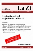 Legislatia privind organizarea judiciara (actualizat la 5.04.2011). Cod 436