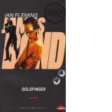 James Bond 007 - Volumul 8. Goldfinger