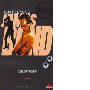 James Bond 007 - Volumul 8. Goldfinger