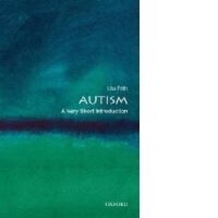 Autism. A Very Short Introduction