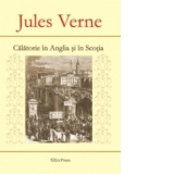 Jules Verne - nr. 17 - Calatorie in Anglia si in Scotia