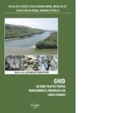 Ghid de bune practici pentru managementul padurilor din Lunca Dunarii