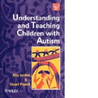 Understanding and Teaching Children with Autism