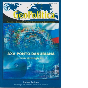 GeoPolitica (anul IX, nr.39) - AXA Ponto-Danubiana - axa strategica